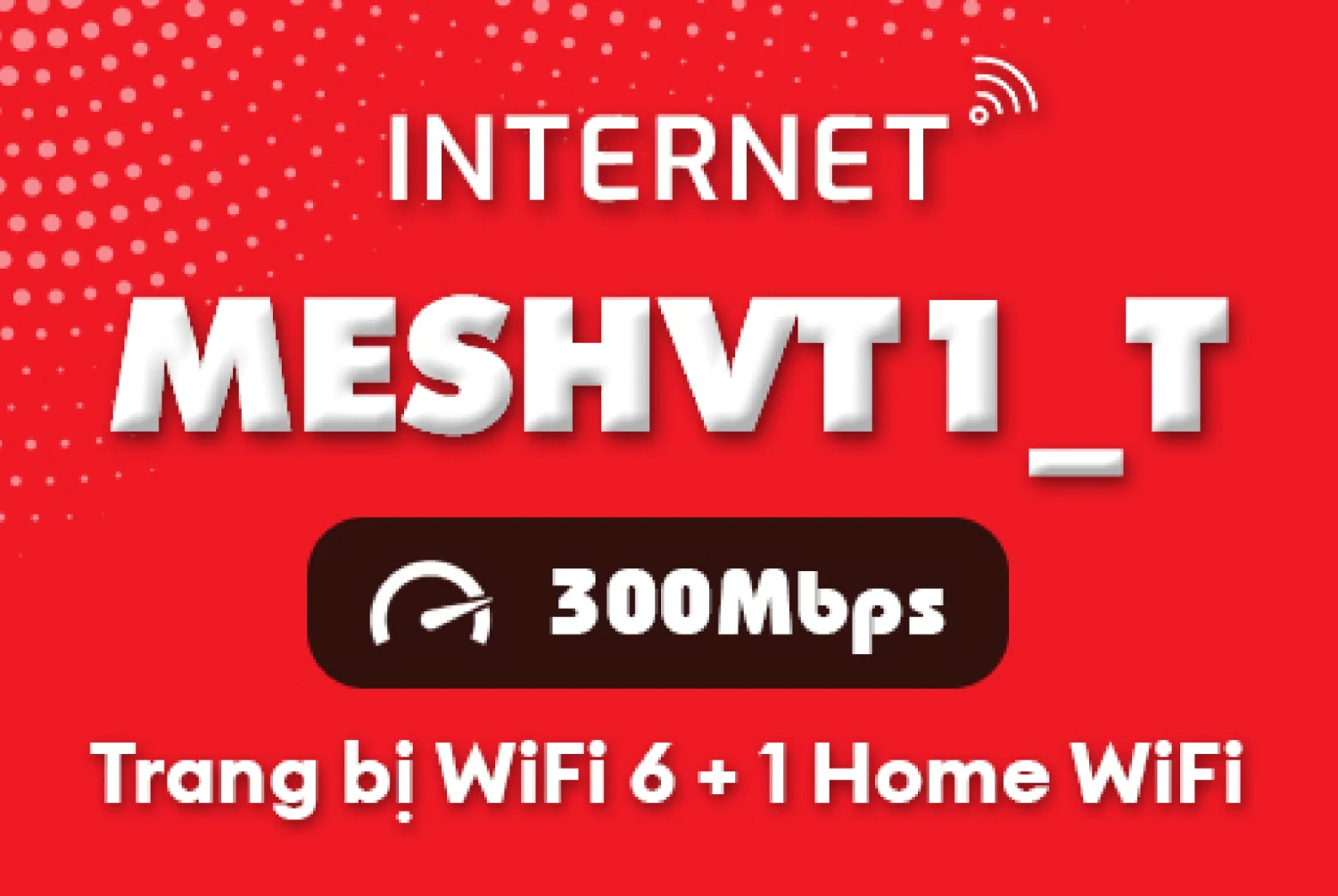 Gói Mesh Wifi 6 - MESHVT1_T